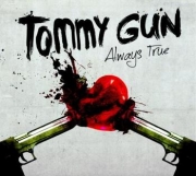 Tommy Gun - Always True - Cover